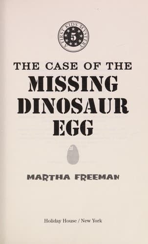 Cover of The case of the missing dinosaur egg