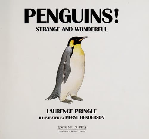 Cover of Penguins! strange and wonderful