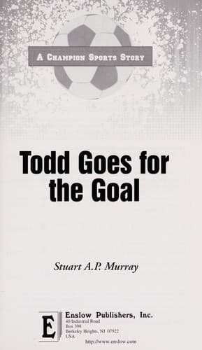Cover of Todd goes for the goal