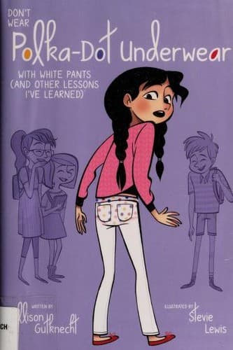 Cover of Don't wear polka-dot underwear with white pants (and other lessons I've learned)