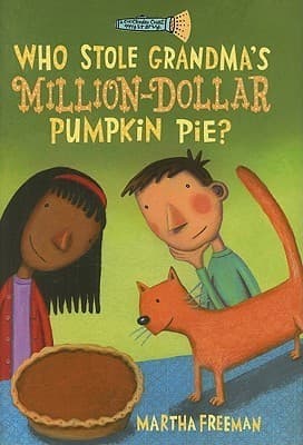 Cover of Who stole Grandma's million-dollar pumpkin pie?