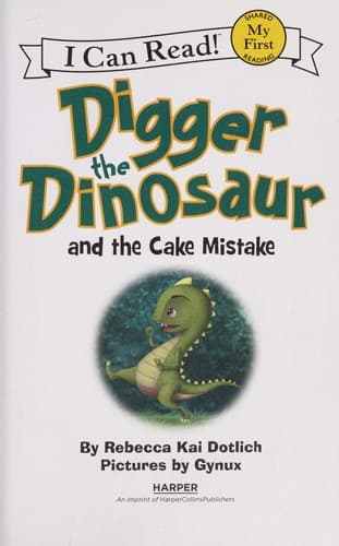 Cover of Digger the dinosaur and the cake mistake