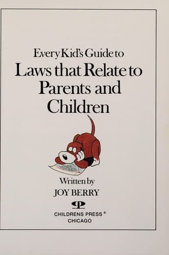 Cover of Every kid's guide to laws that relate to parents and children