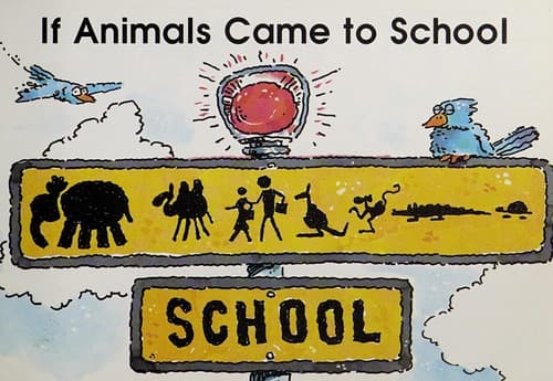 Cover of If Animals Came to School