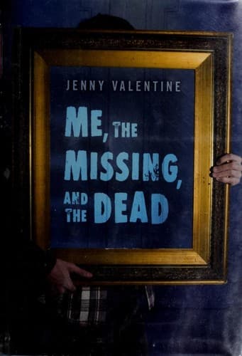 Cover of Me, the Missing, and the Dead