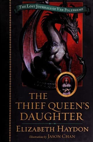 Cover of The Thief Queen's Daughter (The Lost Journals of Ven Polypheme #2)
