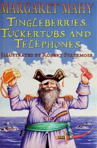 Cover of Tingleberries, tuckertubs and telephones
