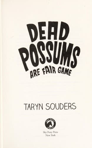 Cover of Dead possums are fair game