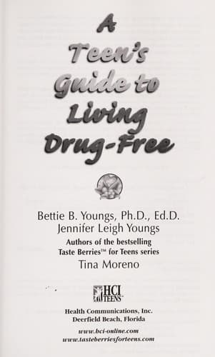 Cover of A teen's guide to living drug-free