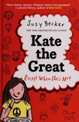 Cover of Kate the great ... except when she's not