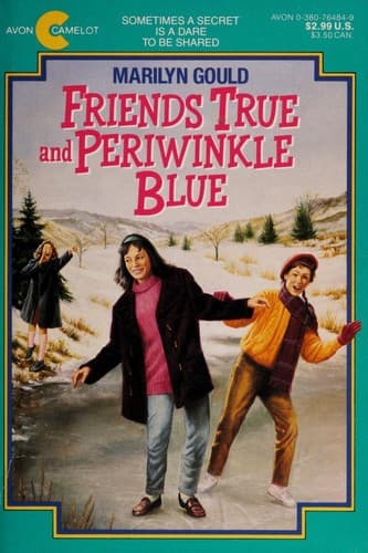 Cover of Friends True and Periwinkle Blue