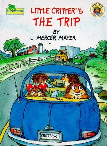 Cover of Little Critters the Trip (Little Critter)