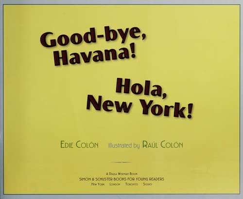 Cover of Goodbye, Havana! Hola, New York!