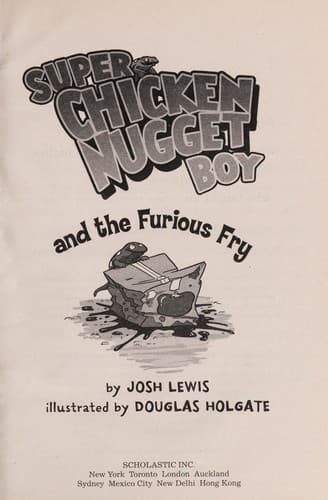 Cover of Super Chicken Nugget Boy and the furious fry