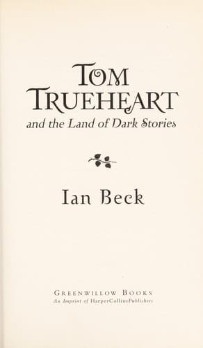 Cover of Tom Trueheart and the Land of Dark Stories