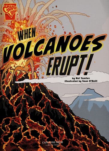 Cover of When volcanoes erupt!