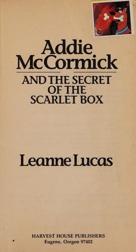 Cover of Addie McCormick and the Secret of the Scarlet Box (Addie Mccormick Adventures, 7)