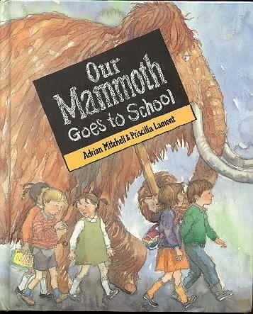 Cover of Our mammoth goes to school