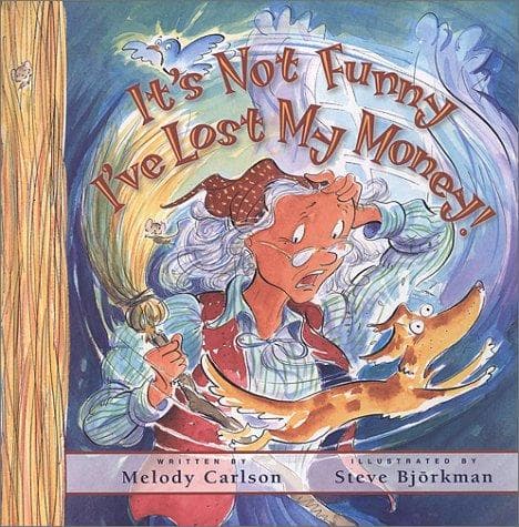 Cover of It's Not Funny I'Ve Lost My Money!