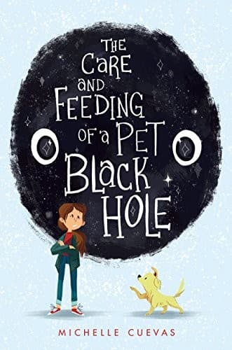 Cover of The Care and Feeding of a Pet Black Hole