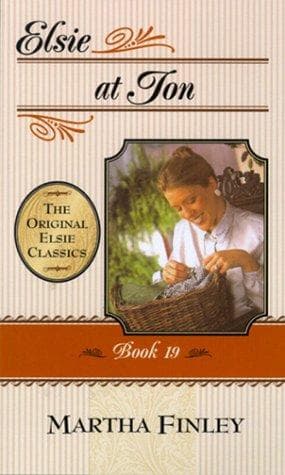Cover of Elsie at Ion: Book 19 (Elsie Dinsmore: the Original Elsie Classics)