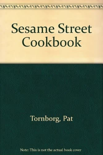 Cover of The Sesame Street cookbook
