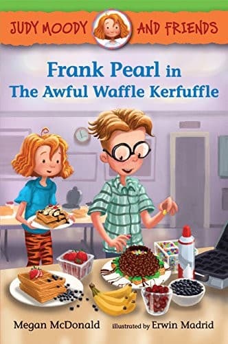Cover of Judy Moody and Friends: Frank Pearl in The Awful Waffle Kerfuffle