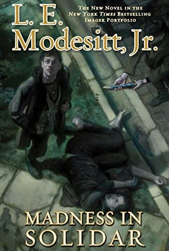 Cover of Madness in Solidar: The Ninth Novel in the Bestselling Imager Portfolio (The Imager Portfolio)