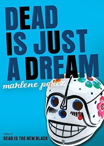 Cover of Dead Is Just a Dream