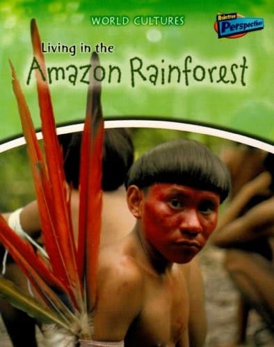 Cover of Living in the Amazon rainforest