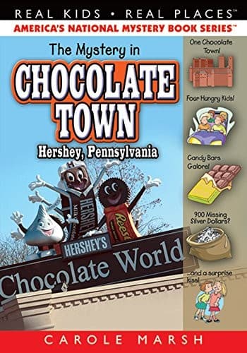 Cover of The Mystery in Chocolate Town Hershey, Pennsylvania