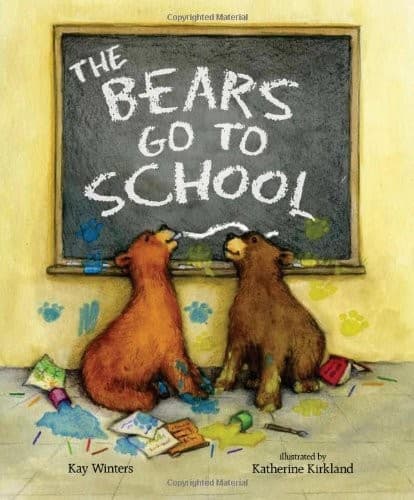 Cover of The Bears Go to School (A Pete & Gabby Book)
