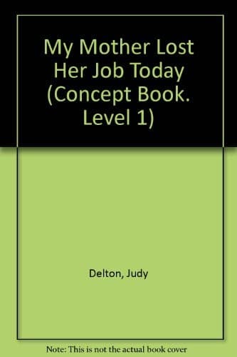 Cover of My mother lost her job today