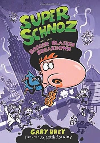 Cover of Super Schnoz and the Booger Blaster Breakdown