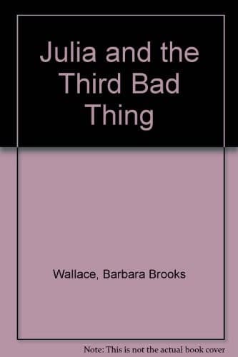 Cover of Julia and the third bad thing