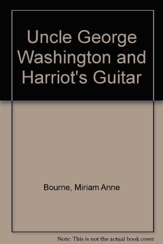 Cover of Uncle George Washington and Harriot's guitar