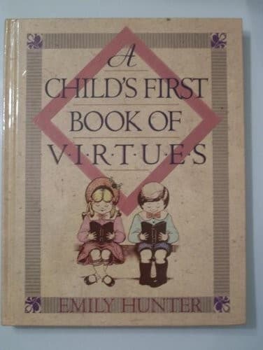 Cover of A child's first book of virtues