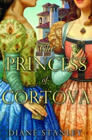 Cover of The Princess of Cortova (Silver Bowl #3)