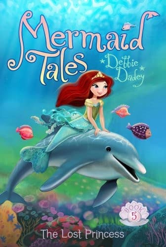 Cover of The Lost Princess (Mermaid Tales, Book 5)