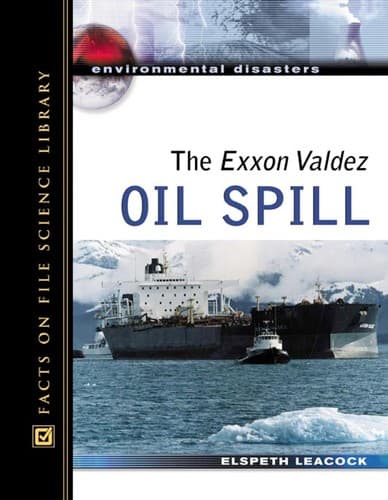 Cover of The Exxon Valdez oil spill