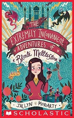Cover of The Extremely Inconvenient Adventures of Bronte Mettlestone