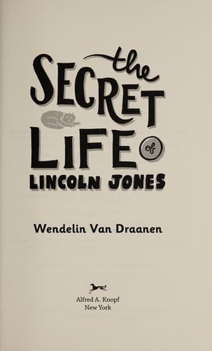 Cover of The secret life of Lincoln Jones