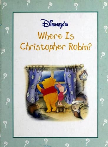 Cover of Disney's Where is Christopher Robin?