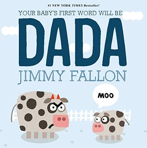 Cover of Your baby's first word will be DADA