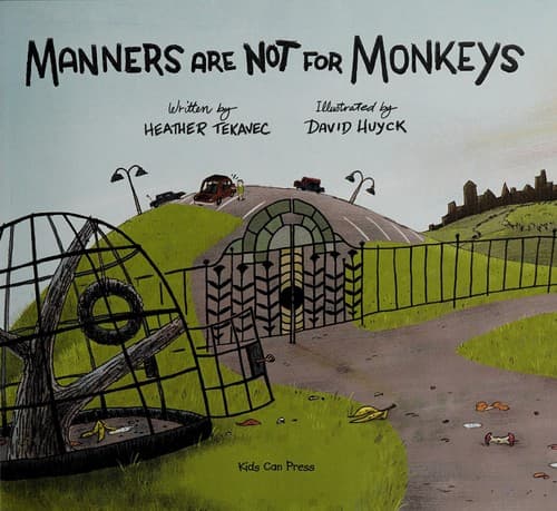 Cover of Manners are not for monkeys!