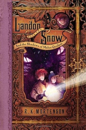 Cover of Landon Snow and the Shadows of Malus Quidam (Landon Snow, Book 2)