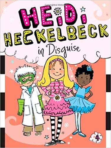 Cover of Heidi Heckelbeck in disguise