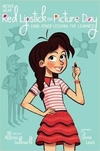 Cover of Never wear red lipstick on picture day (and other lessons I've learned)