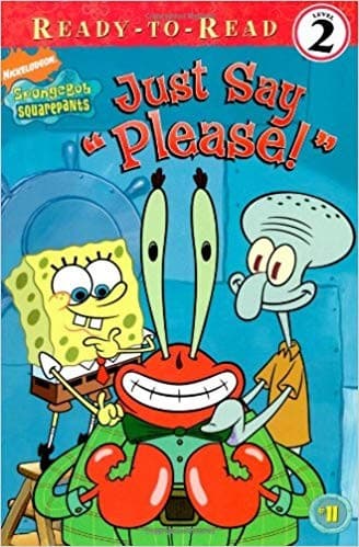 Cover of Just say please!