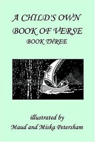 Cover of A Child's Own Book of Verse, Book Three (Yesterday's Classics)